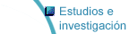 Estudios e investigación